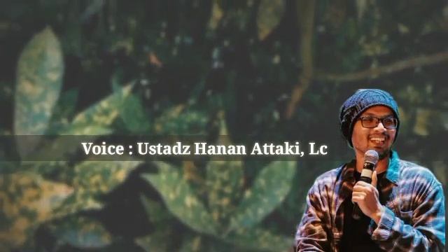 Ceramah Ustadz Hanan Attaki Lc || TEMPAT CURHAT PALING AMAN