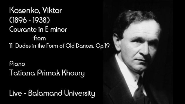 Kosenko, Viktor - Courante in E minor from 11 Etudes in the Form of Old Dances, Op.19 смотреть онлайн