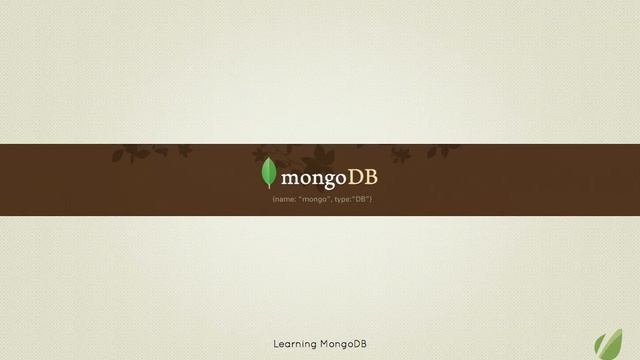 Learning MongoDB - 1: Introduction смотреть онлайн