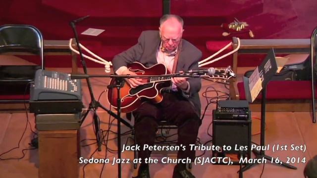 Jack Petersen's Tribute to Les Paul - 1st Set смотреть онлайн