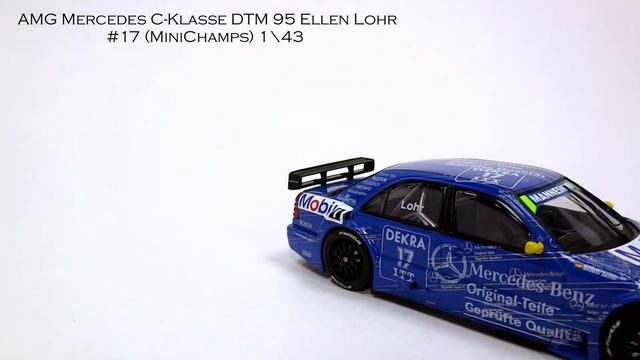 AMG Mercedes C Klasse DTM 95 Ellen Lohr #17 (MiniChamps) 1\43 смотреть онлайн