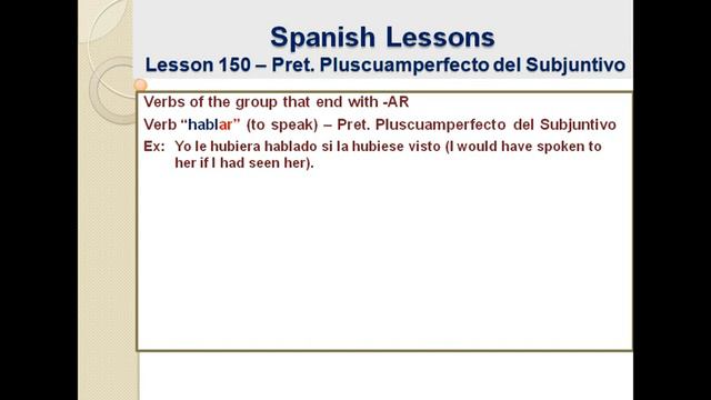 Free Spanish Lessons 150-Spanish Subjunctive tense:Past Perfect-Video 1/2 смотреть онлайн