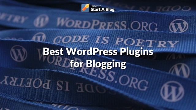 Best WordPress Plugins for Blogging | How to Start a Blog смотреть онлайн