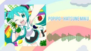 PoPiPo × Hatsune Miku