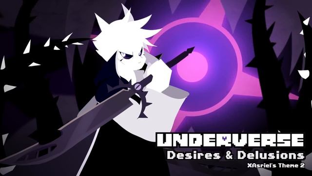 Underverse OST - Desires & Delusions [XTale Asriel's Theme 2]