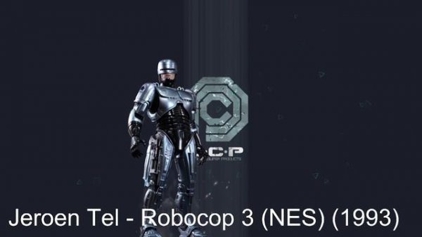 Jeroen Tel - Robocop 3 (NES) (1993) Полный саундтрек