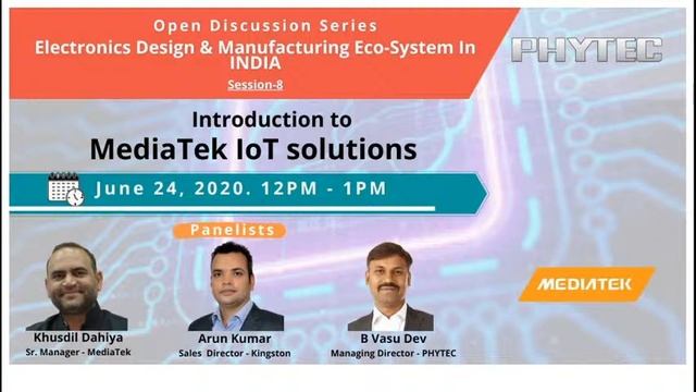 Open Session-8 by MediaTek and PHYTEC on "Introduction to MediaTek IoT Solutions" смотреть онлайн