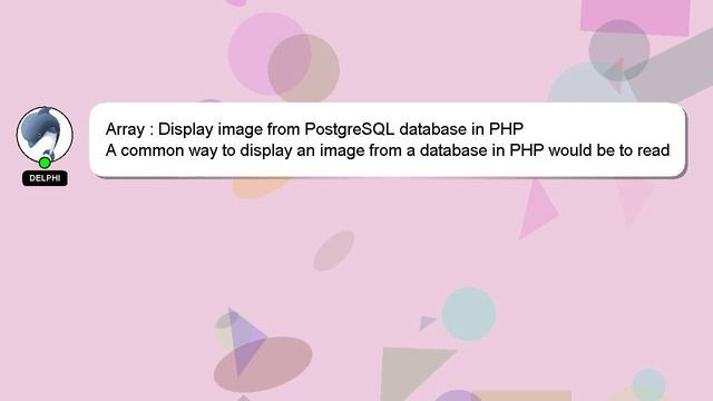 Array : Display image from PostgreSQL database in PHP смотреть онлайн