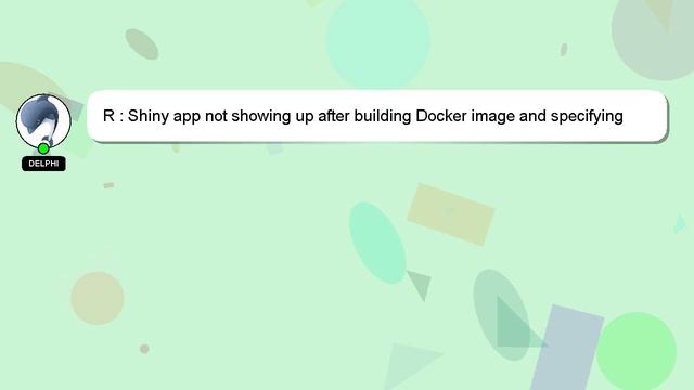 R : Shiny app not showing up after building Docker image and specifying port смотреть онлайн