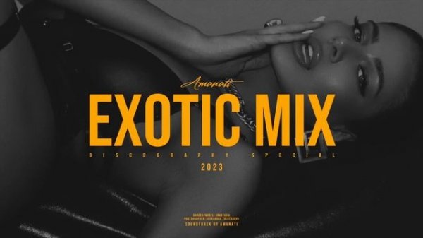 Amanati - Exotic Mix 2023 - Discography Special (Exotic Electronic Music Continuous Mix)