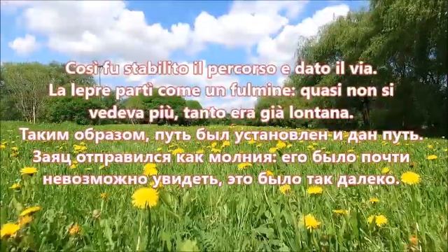 БАСНЯ ЗАЯЦ И ЧЕРЕПАХА НА ИТАЛЬЯНСКОМ || FABLE HARE AND TURTLE IN ITALIAN смотреть онлайн