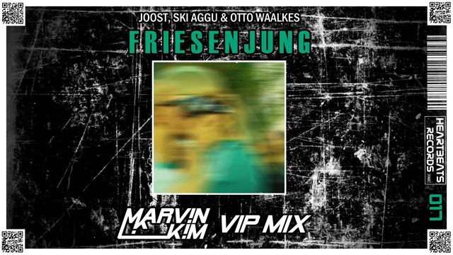 Joost, Ski Aggu & Otto Waalkes - Friesenjung (Marv!n K!m VIP Mix) [HBRF017]