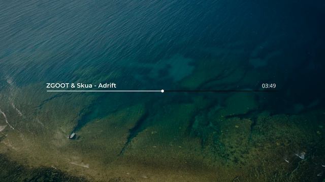 ZGOOT & Skua - Adrift
