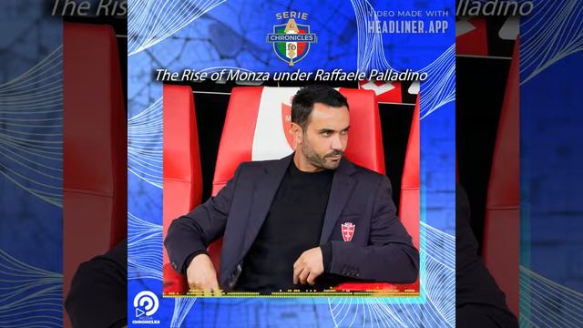 The Rise of Monza under Raffaele Palladino смотреть онлайн