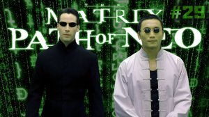 The Matrix: Path of Neo [испытание Серафа] прохождение #29 (2023).