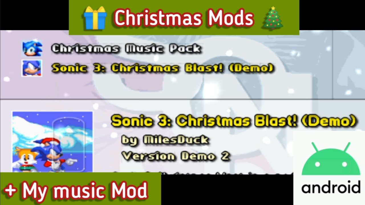 Sonic Christmas Blast Mod for Sonic 3 AIR + My Music Pack mod on Android! Thanks @gideon7428 смотреть онлайн
