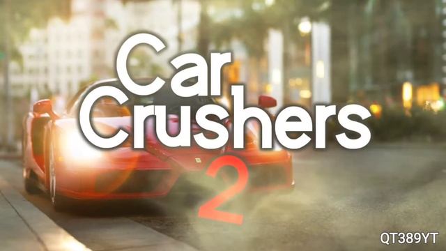 Car Crushers 2 • Dealership Music • (Re-upload) смотреть онлайн