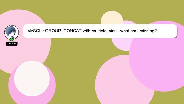 MySQL : GROUP_CONCAT with multiple joins - what am I missing? смотреть онлайн
