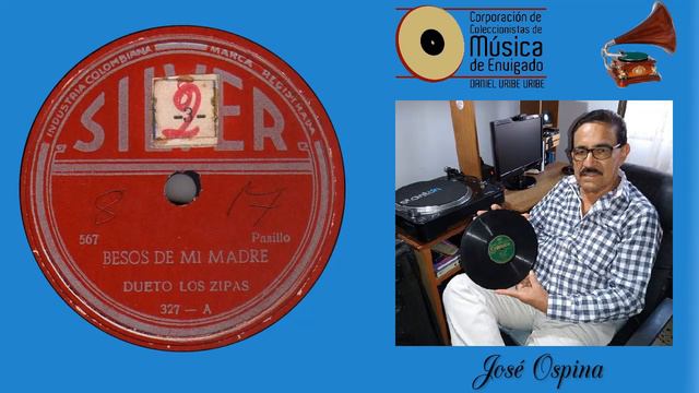 BESOS DE MI MADRE - DUETO LOS ZIPAS - Pasillo (D.R.A.) 1953 смотреть онлайн