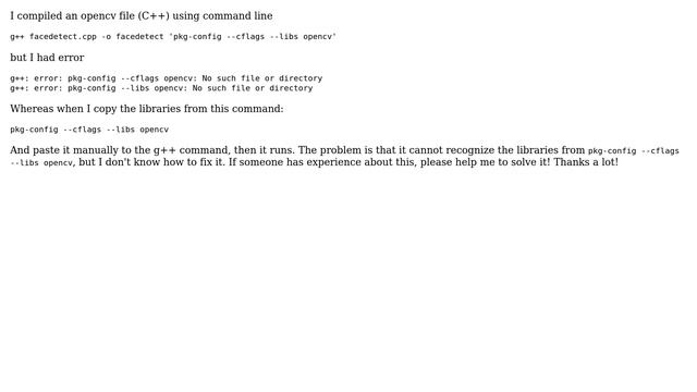 Ubuntu: Cannot compile an opencv source file (C++) using 'pkg-config --cflags --libs opencv' смотреть онлайн