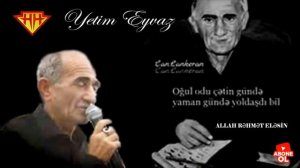 Yetim Eyvazın seçmə şerləri