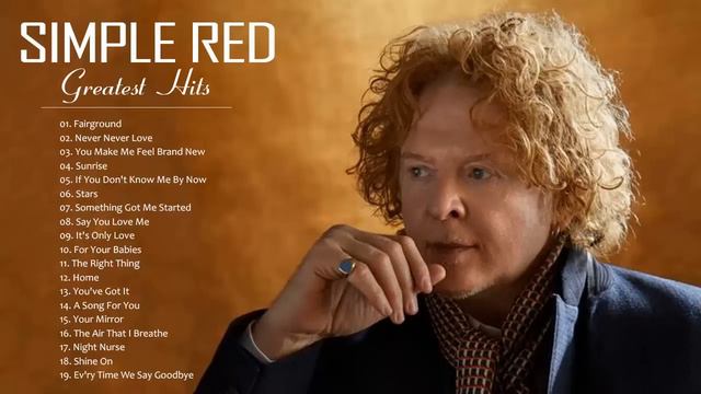 Simply Red Greatest Hits 2019 - The Best Songs Of Simply Red
