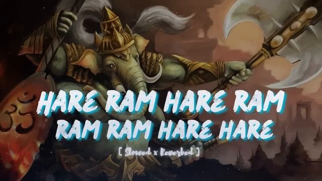 Hare Ram Hare Ram Ram ~ Lofi || Peace of Soul || Relaxing || Sleep || Ambient Sound || Meditation смотреть онлайн