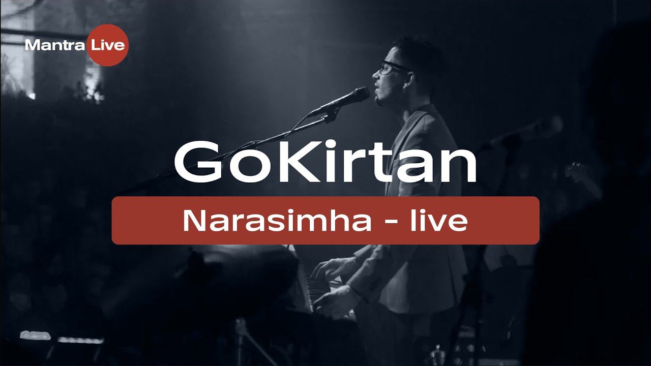 Go Kirtan - Narasimha (Live) @ MantraLive Concert At Greenhouse