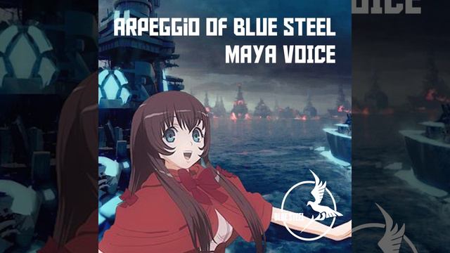 Arpeggio of Blue Steel x World of Warships Collaboration - ARP Maya Voice смотреть онлайн