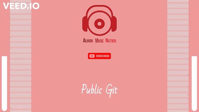 public git | ALHAN MUSIC NATION смотреть онлайн
