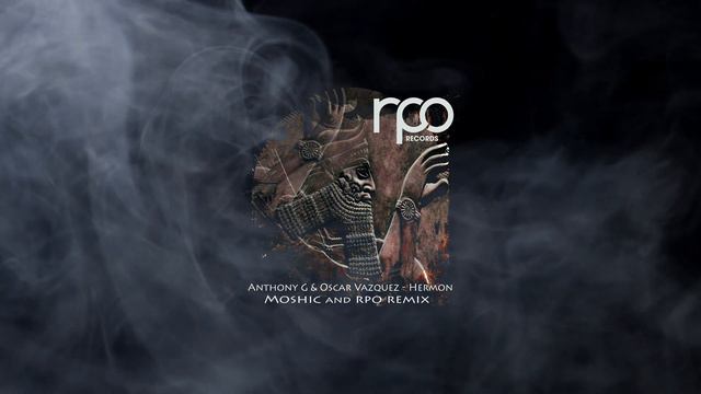 Anthony G & Oscar Vazquez - Hermon (RPO Remix) смотреть онлайн