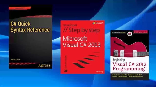 C# Quick Syntax Reference + Beginning Visual C# 2012 Programming + Microsoft Visual C# 2013 s.b.s смотреть онлайн