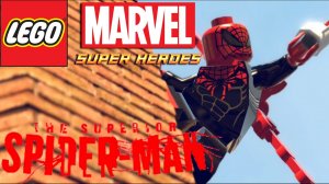 Обзор на новый мод Совершенный Человек Паук в LEGO Marvel Super Heroes