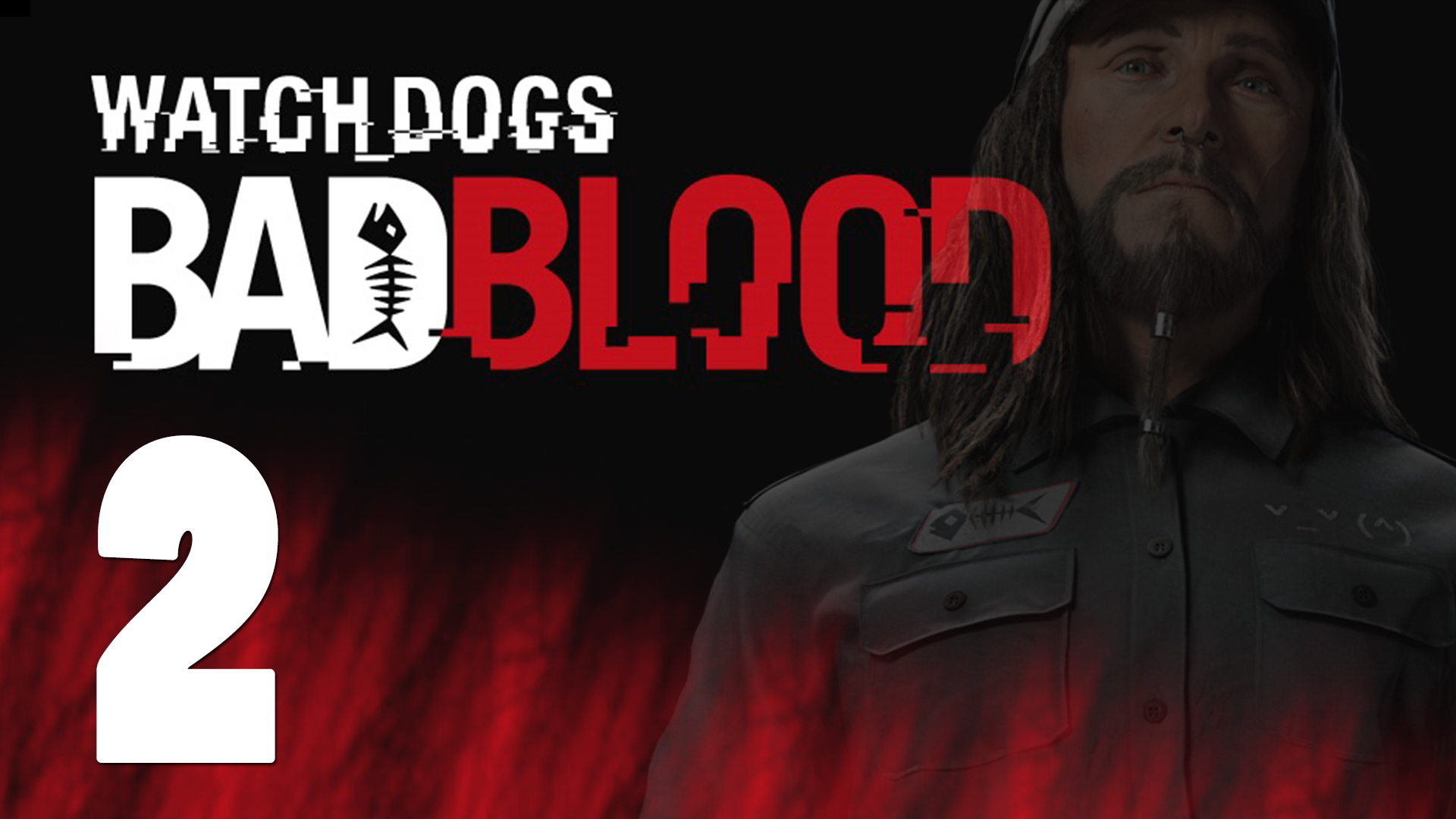 Watch Dogs - Bad Blood - Прохождение игры на русском [#2] | PS4 (2014 г.)