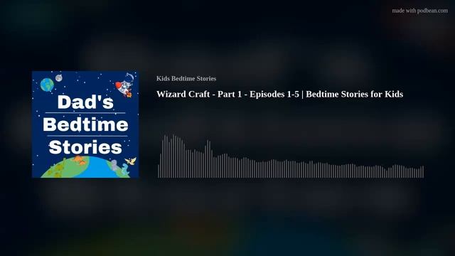 Wizard Craft - Chapters 1-5 | Bedtime Stories for Kids смотреть онлайн