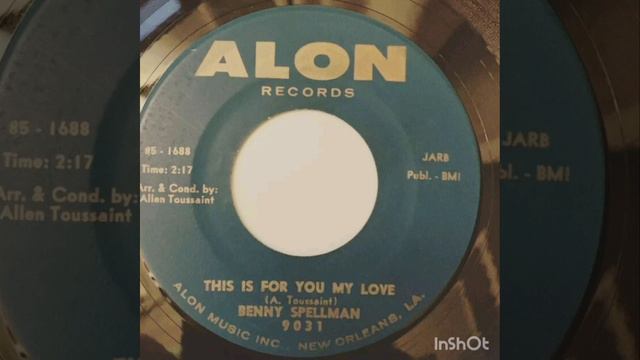Benny Spellman - This Is For You My Love, 1966. смотреть онлайн