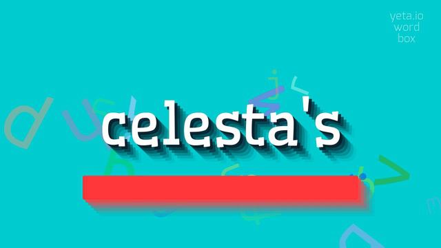 CELESTA'S - HOW TO PRONOUNCE IT? #celesta's смотреть онлайн