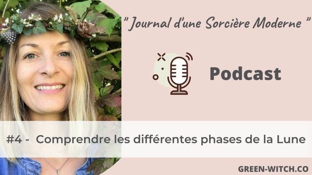 Podcast #4 - Comprendre les différentes phases de la Lune - Magie Lunaire et rituel смотреть онлайн