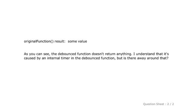 jQuery : How to return value from debounced function in javascript? смотреть онлайн