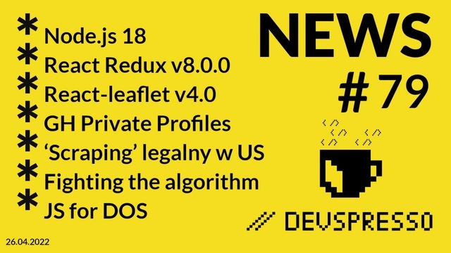JS News 79 - React Redux v8.0.0, React-leaflet 4.0, GH Private Profiles, ‘Scraping’ legalny w US смотреть онлайн