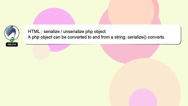 HTML : serialize / unserialize php object смотреть онлайн
