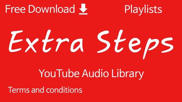 Extra Steps | YouTube Audio Library смотреть онлайн
