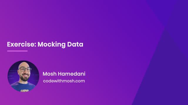 33. Exercise- Mocking Data смотреть онлайн