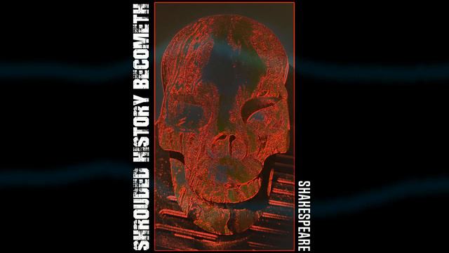 Shakespeare - Shrouded History Becometh смотреть онлайн