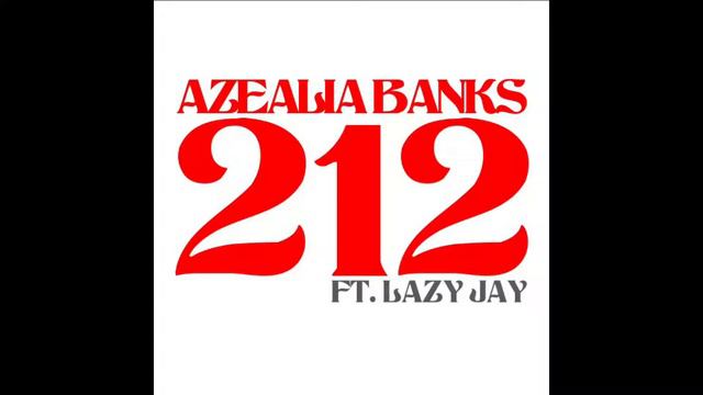 Azealia Banks - 212 (No N-Word Version) смотреть онлайн