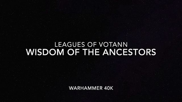 Wisdom Of The Ancestors - Leagues Of Votann Theme - Warhammer 40K смотреть онлайн