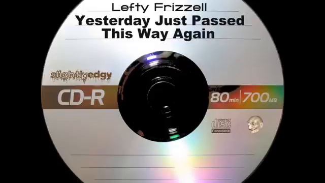 Lefty Frizzell - Yesterday Just Passed This Way Again смотреть онлайн