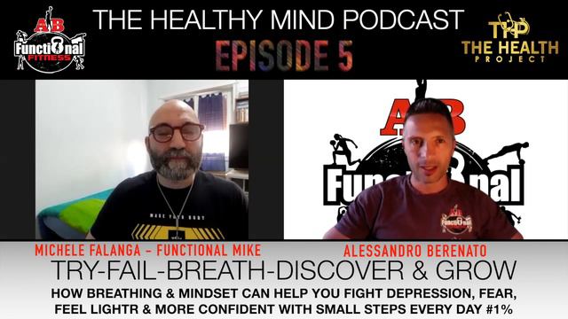 Michele Falanga - The Healthy Mind Podcast Episode 5 - TRY-FAIL-BREATH-DISCOVER & GROW смотреть онлайн