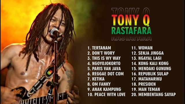 kumpulan lagu tony q rastafara full album ( NO IKLAN ) смотреть онлайн