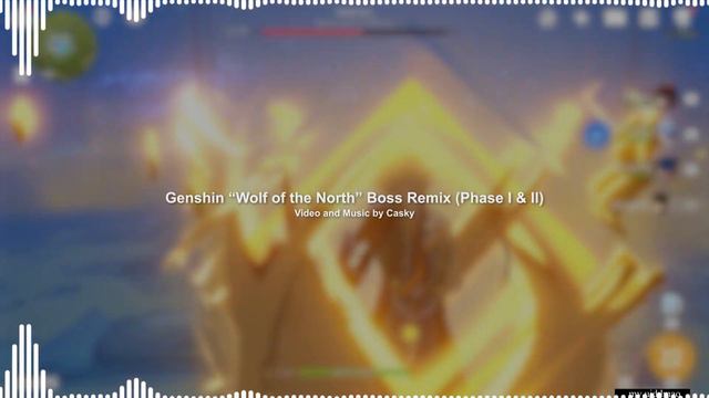 Casky - "Wolf of the North" Boss Remix (Phase I & II) | Genshin Impact смотреть онлайн